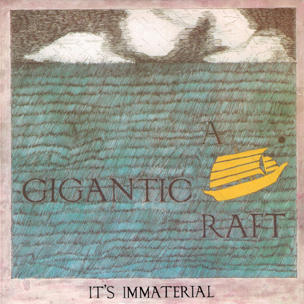 A Gigantic Raft  - 1984 Eternal Records